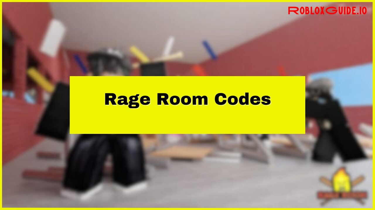 Rage Room Codes